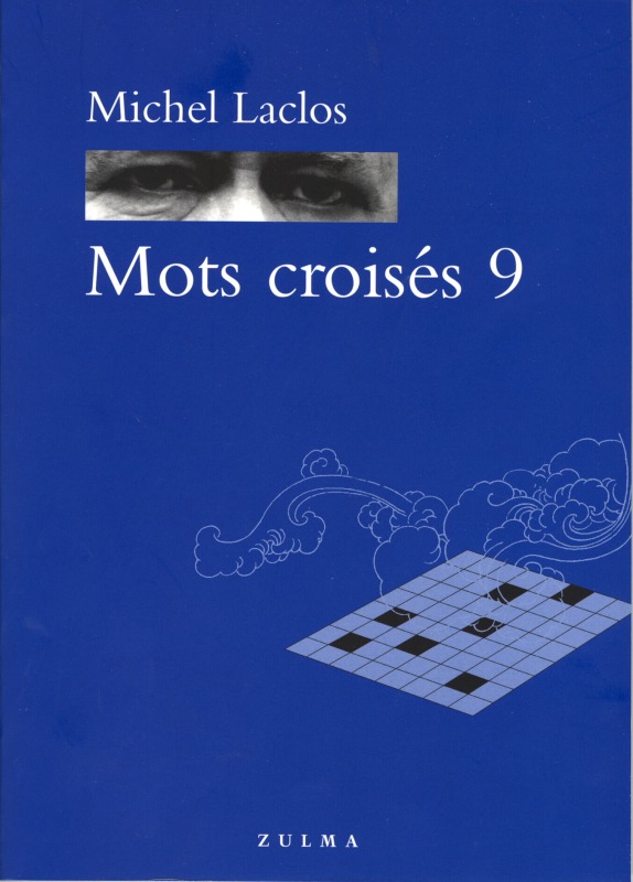 MOTS CROISES 9 - MICHEL LACLOS