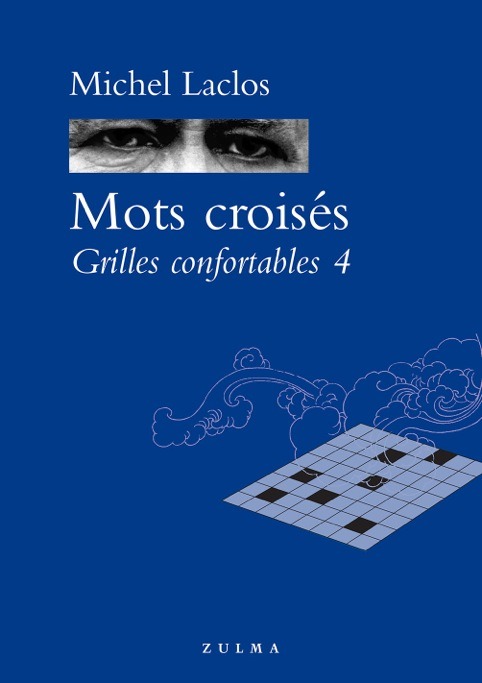 MOTS CROISES GRILLES CONFORTABLES 4 - LACLOS