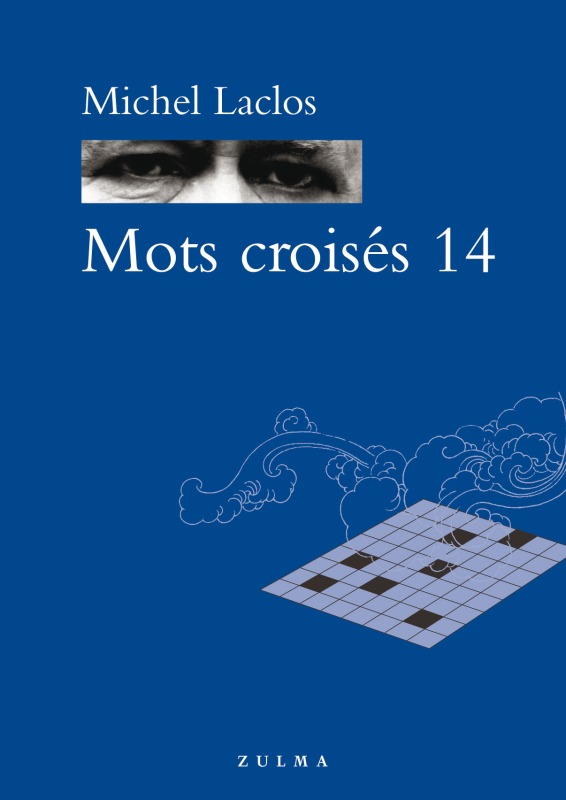 MOTS CROISES 14 - MICHEL LACLOS