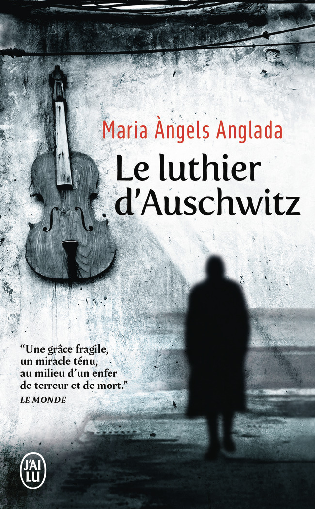 LE LUTHIER D´AUSCHWITZ