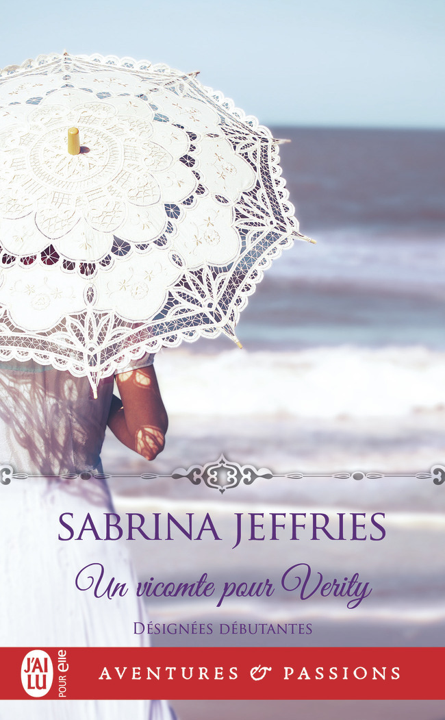 DESIGNEES DEBUTANTES - T03 - UN VICOMTE POUR VERITY