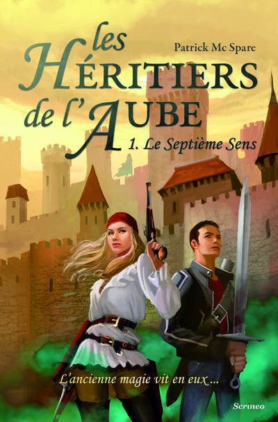 HERITIERS DE L ´ AUBE T1 - LE SEPTIEME SENS (LES)