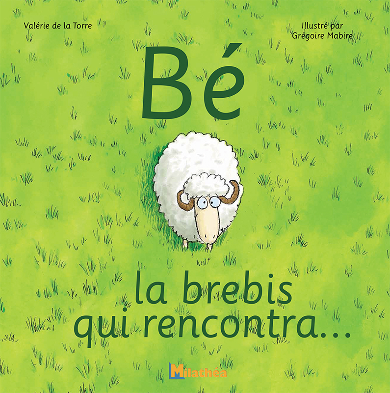 BE LA BREBIS QUI RENCONTRA...