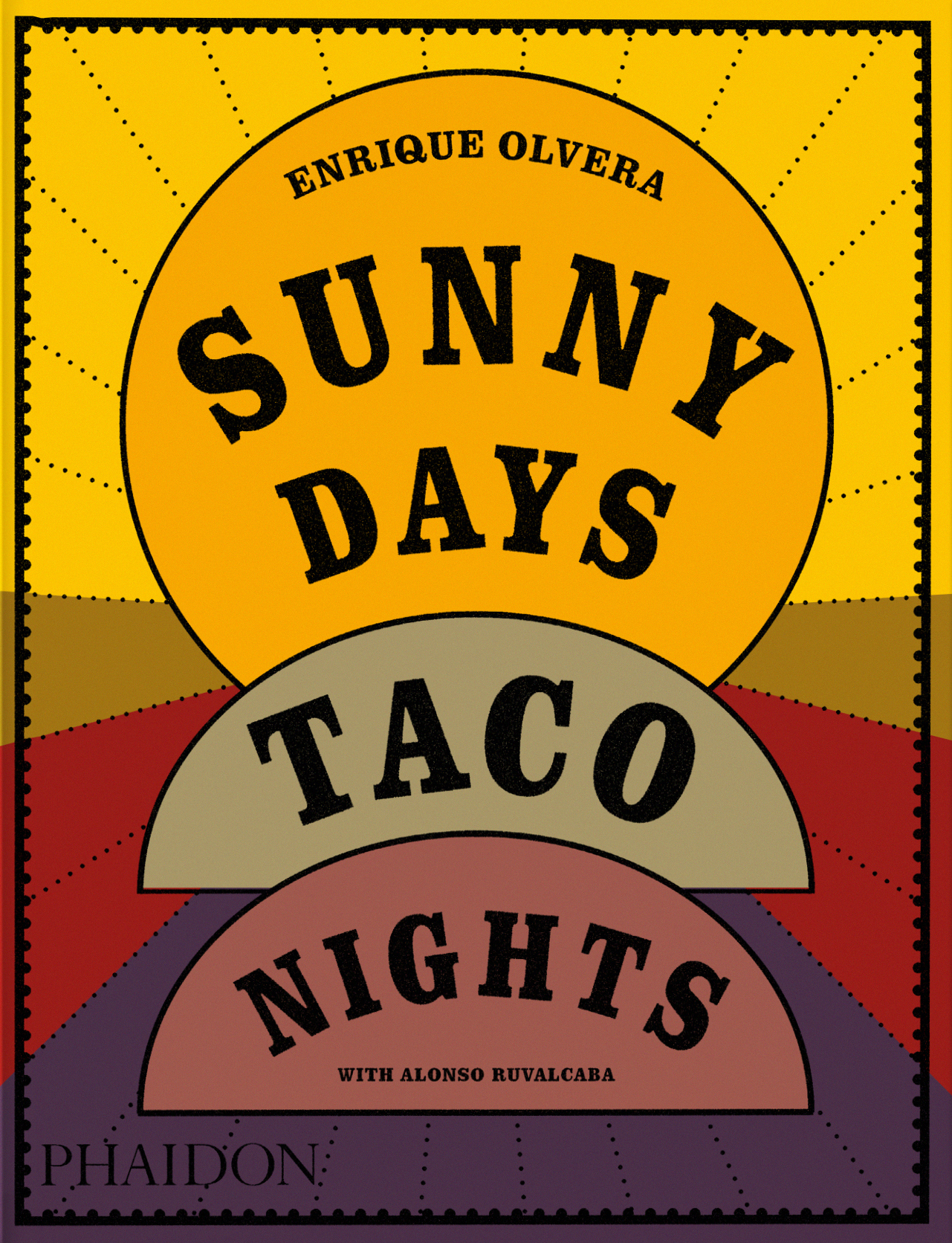 SUNNY DAYS, TACO NIGHTS