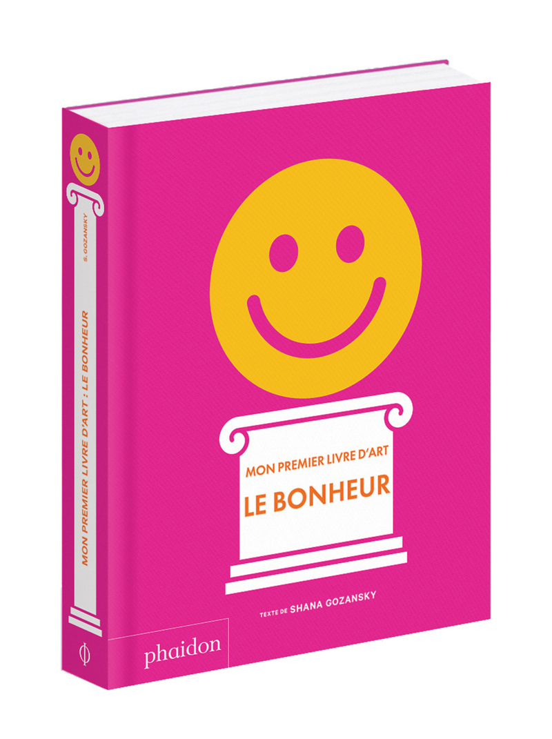 MON PREMIER LIVRE D´ART : LE BONHEUR