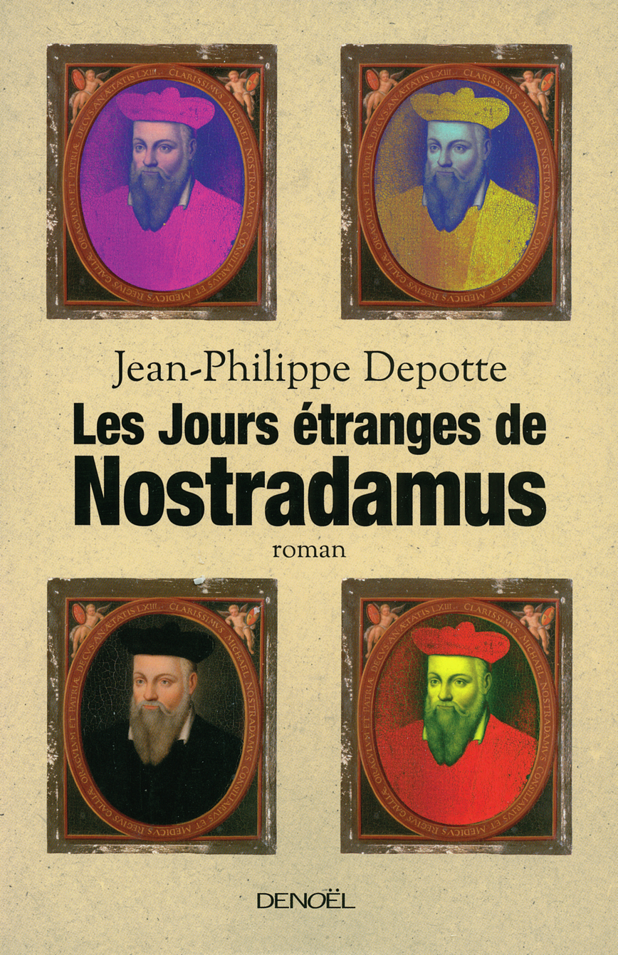 JOURS ETRANGES DE NOSTRADAMUS
