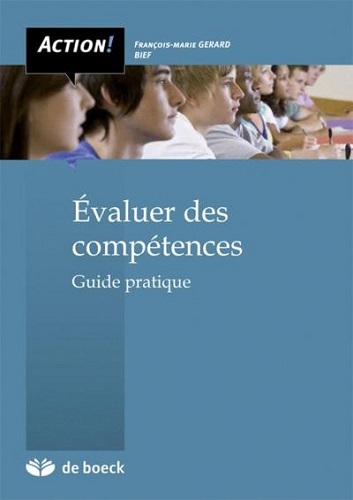 EVALUER DES COMPETENCES - GUIDE PRATIQUE