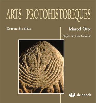 ARTS PROTOHISTORIQUES L´AURORE DES DIEUX.