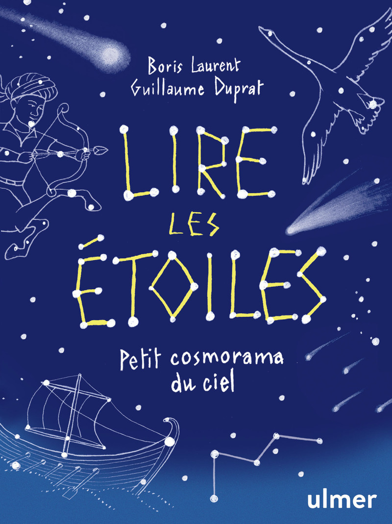 LIRE LES ETOILES - PETIT COSMORAMA DU CIEL