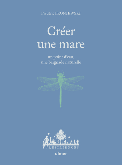 CREER UNE MARE, UN POINT D´EAU, UNE BAIGNADE NATURELLE