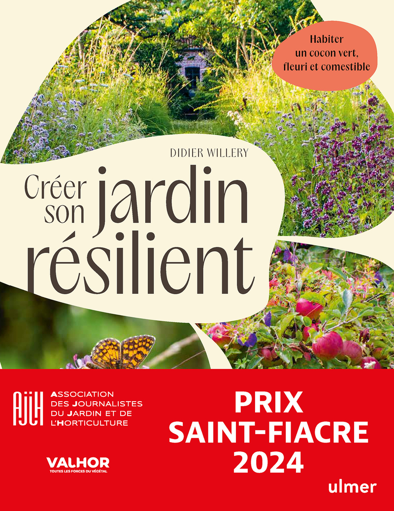 CREER SON JARDIN RESILIENT - ALLIANCES VEGETALES ADAPTEES AUX VARIATIONS CLIMATIQUES