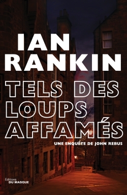 TELS DES LOUPS AFFAMES