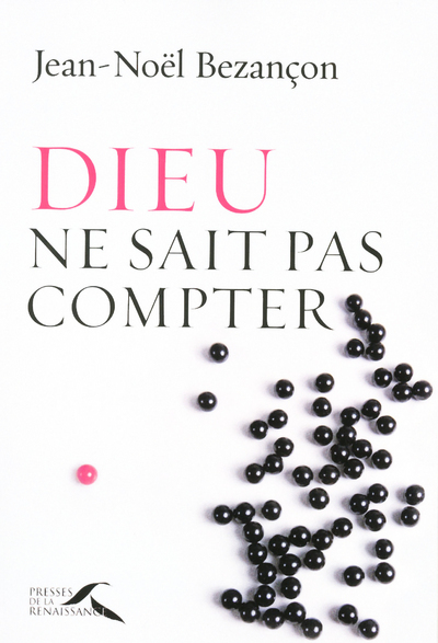 DIEU NE SAIT PAS COMPTER