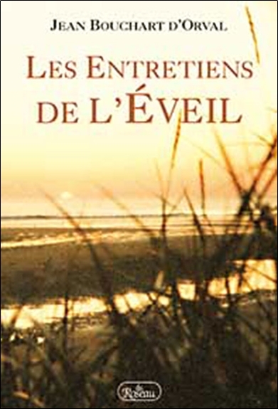 ENTRETIENS DE L'EVEIL