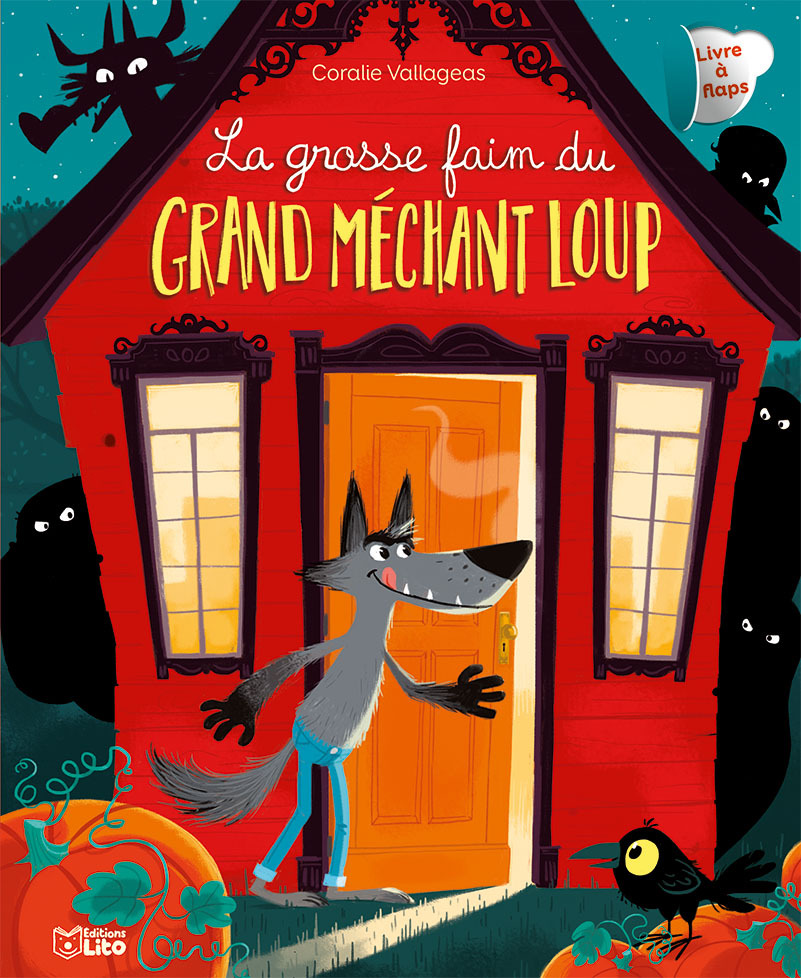 GROSSE FAIM DU GRAND MECHANT LOUP