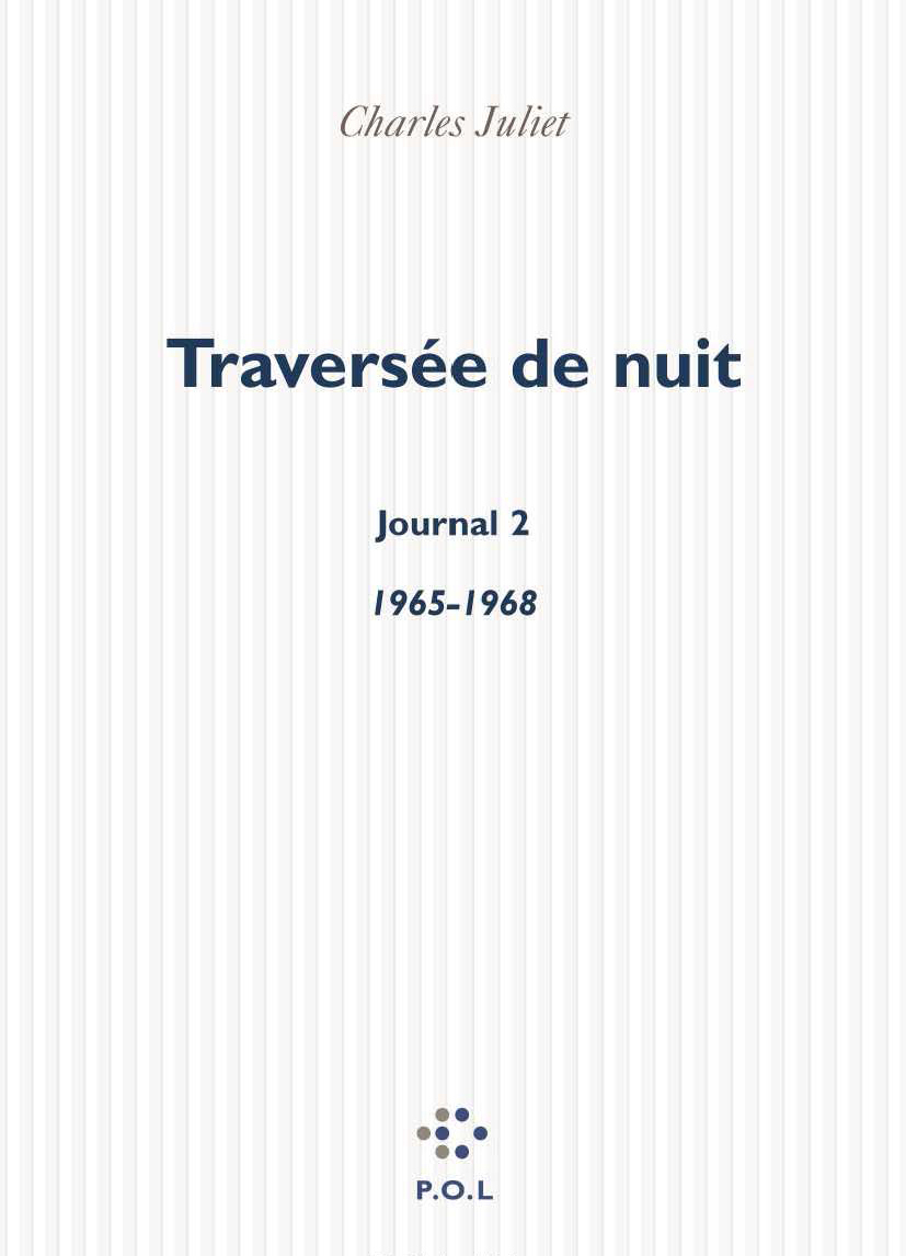 TRAVERSEE DE NUIT, JOURNAL 2 (1965-1968)((1965-1968))