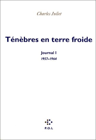 TENEBRES EN TERRE FROIDE JOURNAL 1. (1957-1964)((1957-1964))