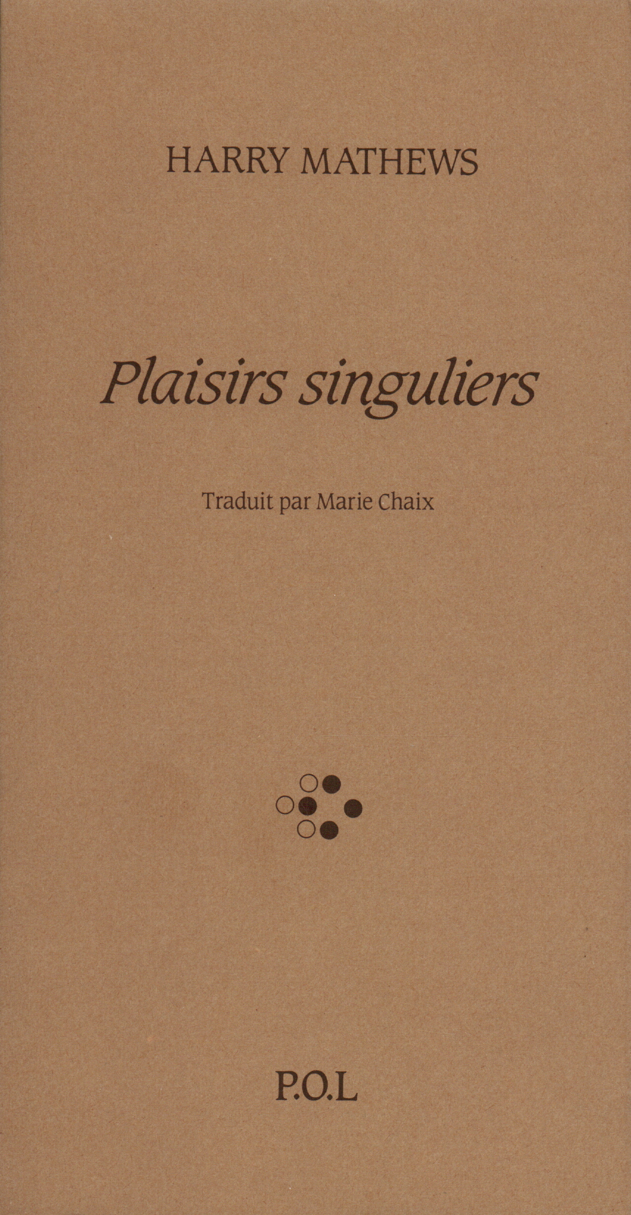PLAISIRS SINGULIERS