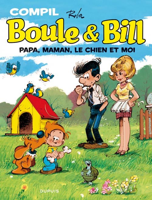 BOULE & BILL (DUPUIS) PAPA, MAMAN, LE CHIEN ET MOI