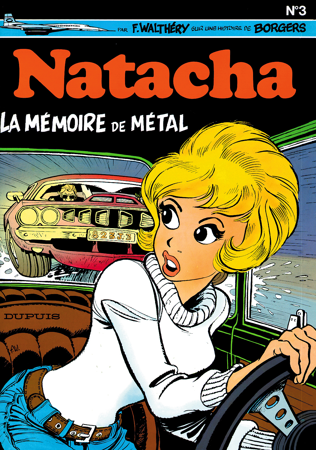 NATACHA (DUPUIS) T3 LA MEMOIRE DE METAL