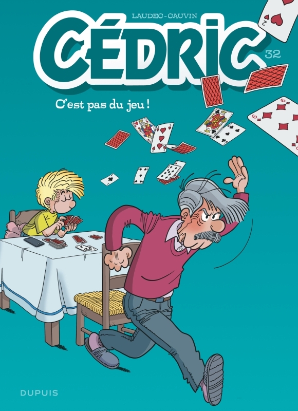 CEDRIC - TOME 32 - C´EST PAS DU JEU !