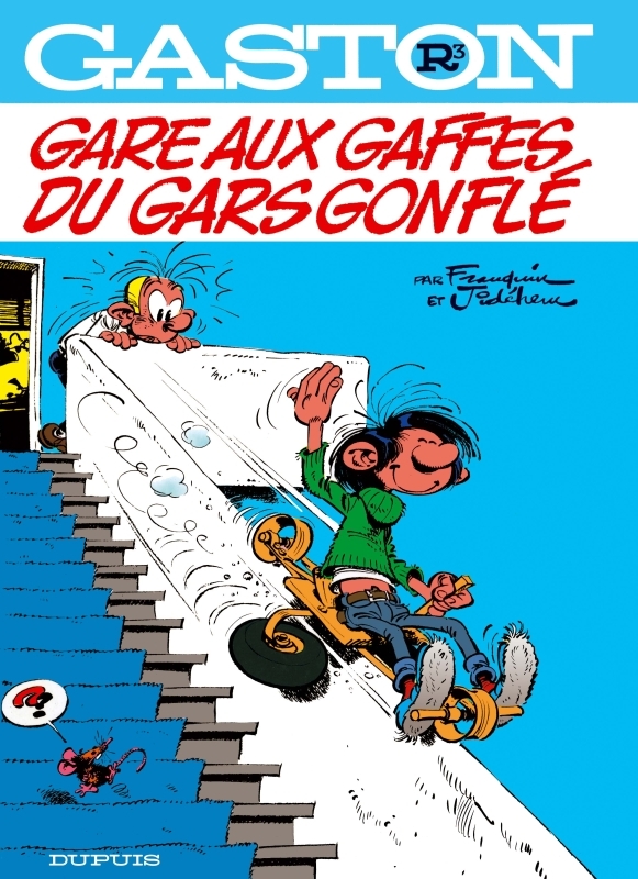 GASTON EDITION ORIGINALE T3 GARE AUX GAFFES DU GARS GONFLE