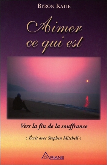 AIMER CE QUI EST - FIN DE LA SOUFFRANCE