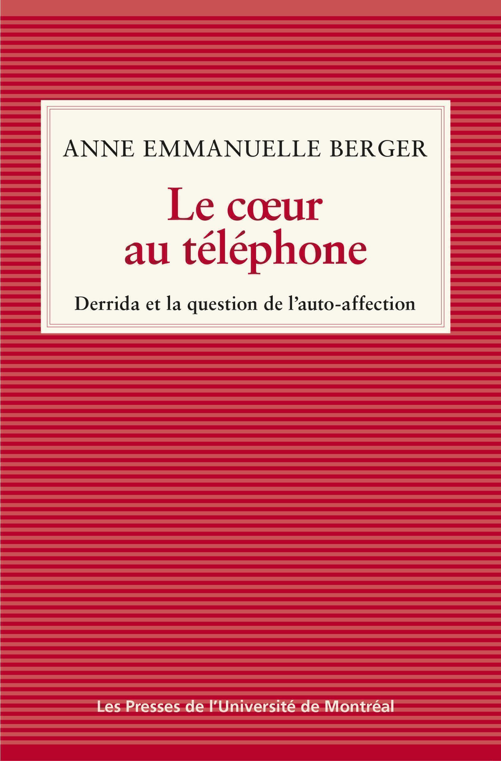 LE COEUR AU TELEPHONE DERRIDA ET LA QUESTION DE L´AUTO-AFFECTION