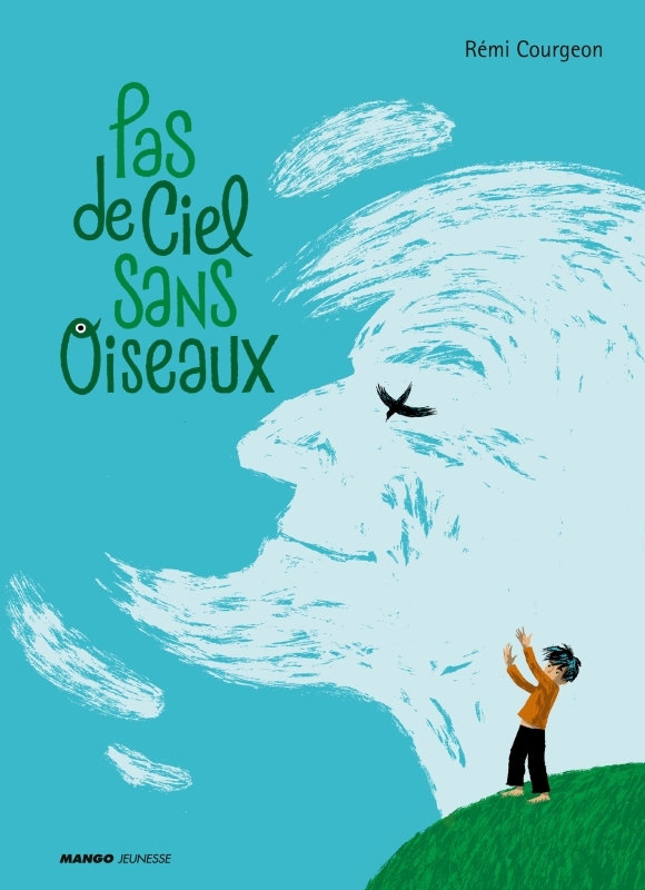 PAS DE CIEL SANS OISEAUX
