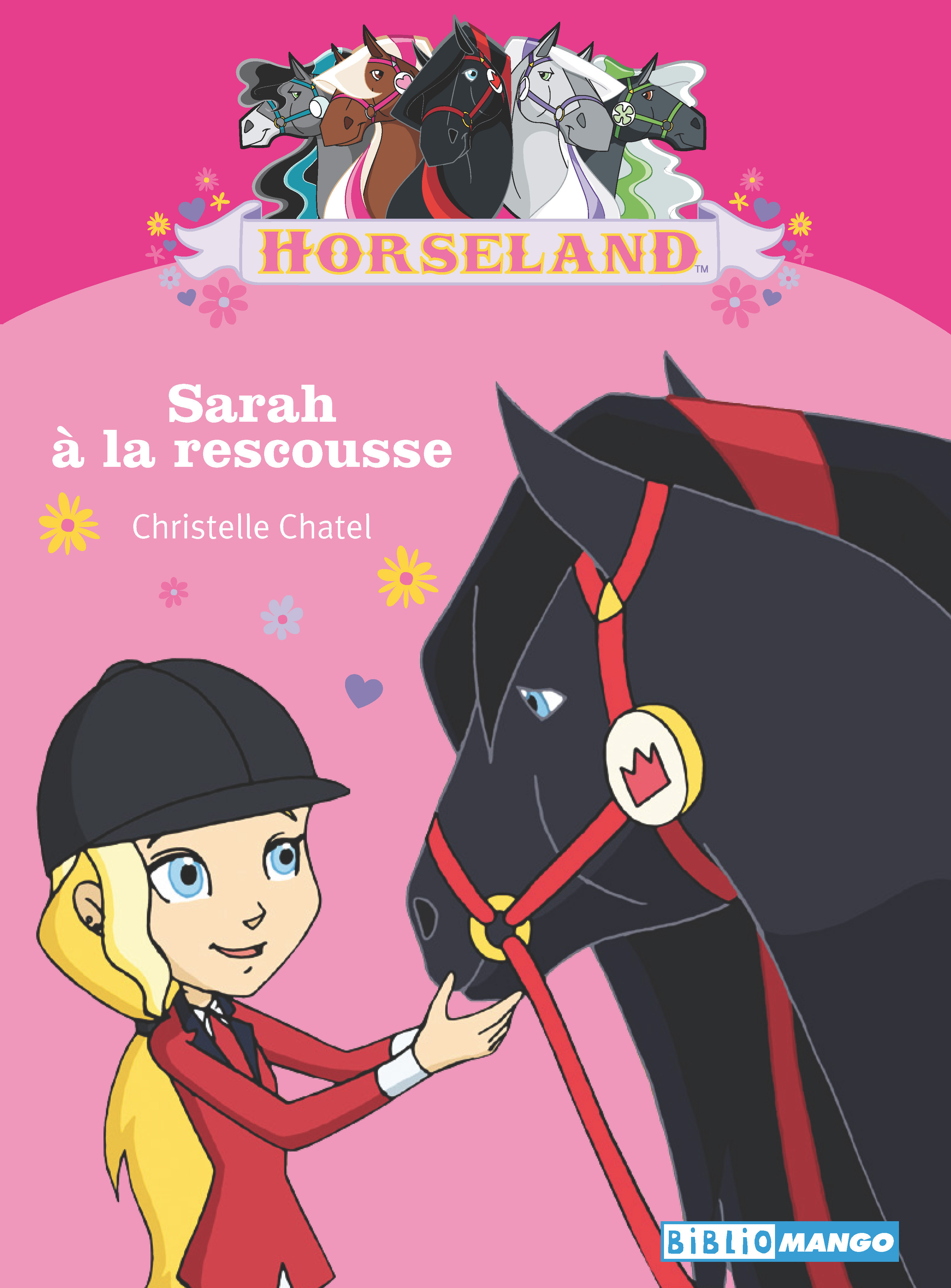 HORSELAND SARAH A LA RESCOUSSE