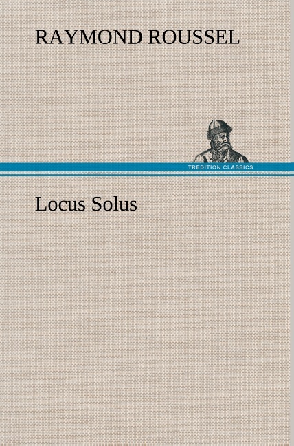 LOCUS SOLUS