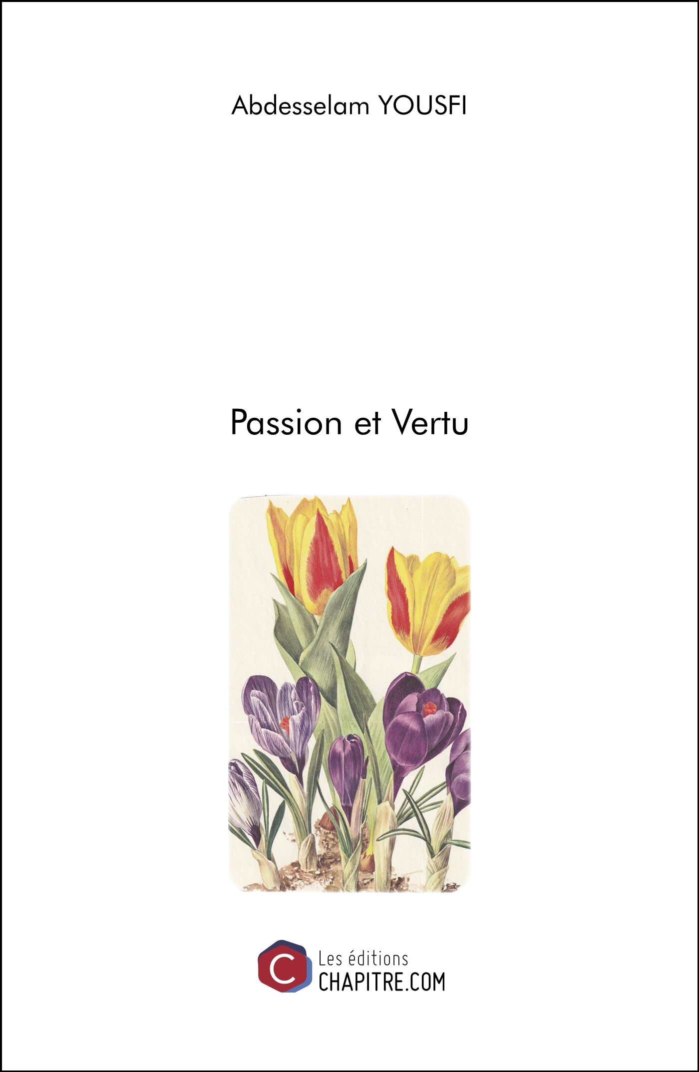 PASSION ET VERTU