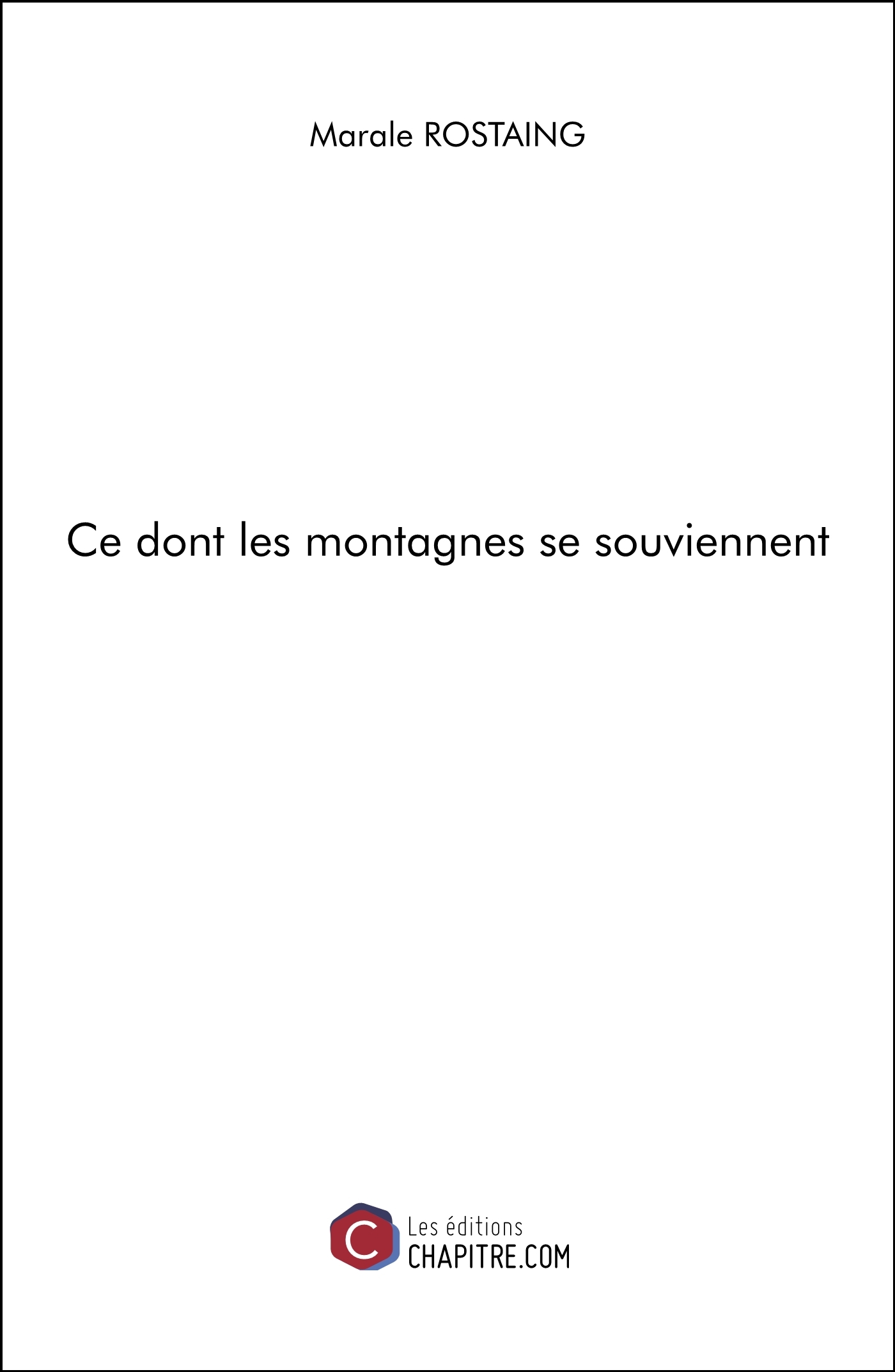 CE DONT LES MONTAGNES SE SOUVIENNENT
