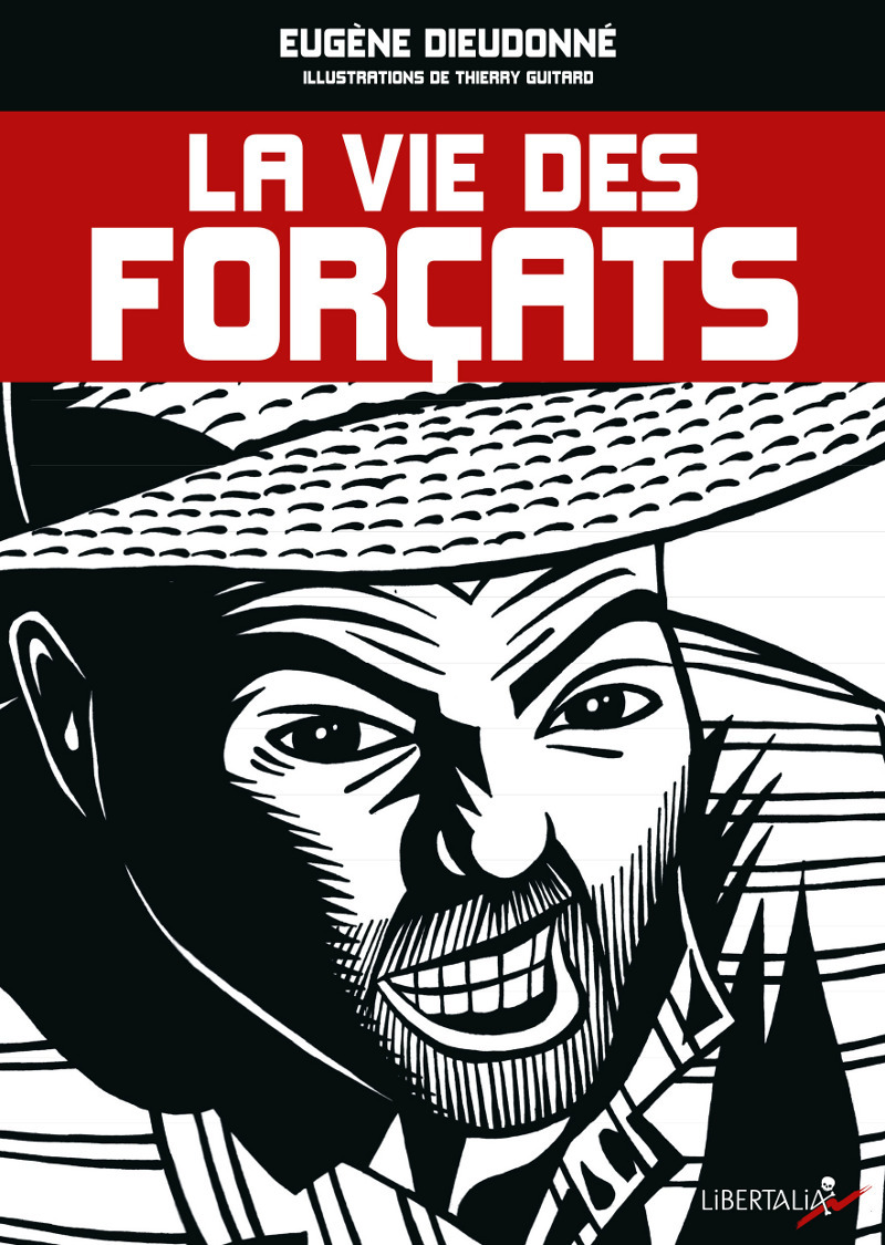 VIE DES FORCATS (LA)