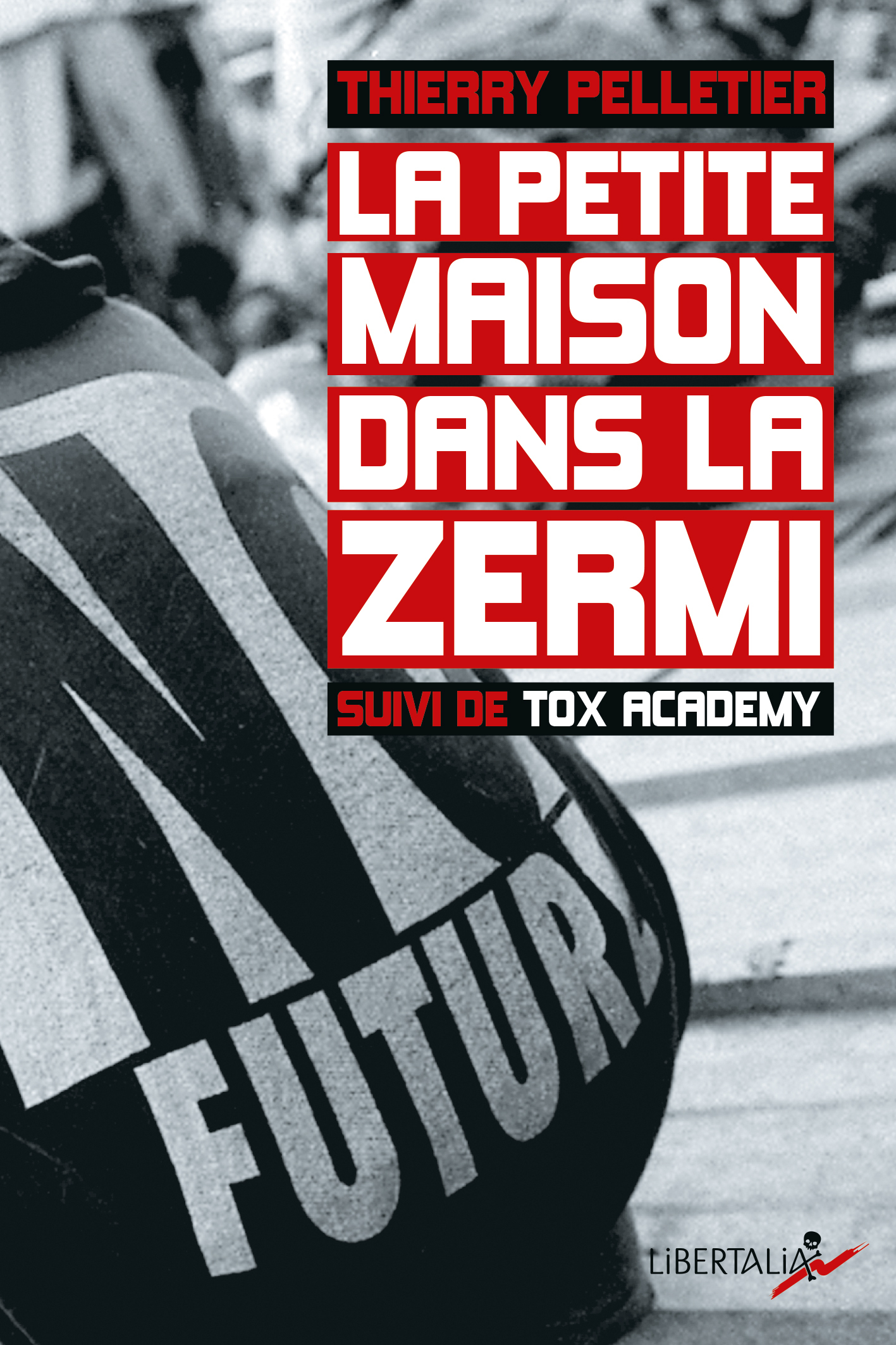 PETITE MAISON DANS LA ZERMI SUIVI DE TOX ACADEMY