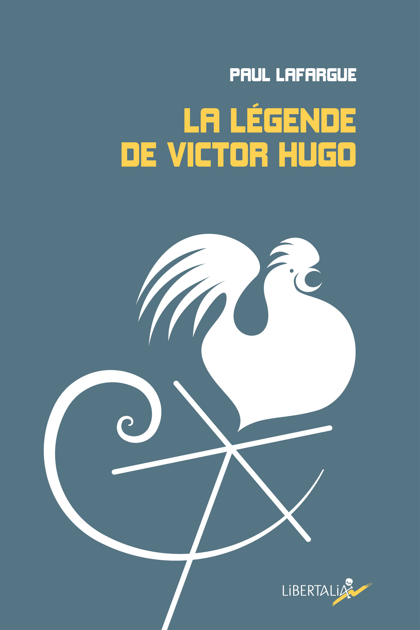 LEGENDE DE VICTOR HUGO (LA)