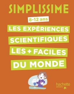 SIMPLISSIME -LES EXPERIENCES SCIENTIFIQUES LE PLUS FACILE DU MONDE