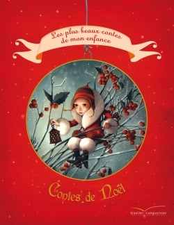 CONTES DE NOEL - LES PLUS BEAUX CONTES DE MON ENFANCE