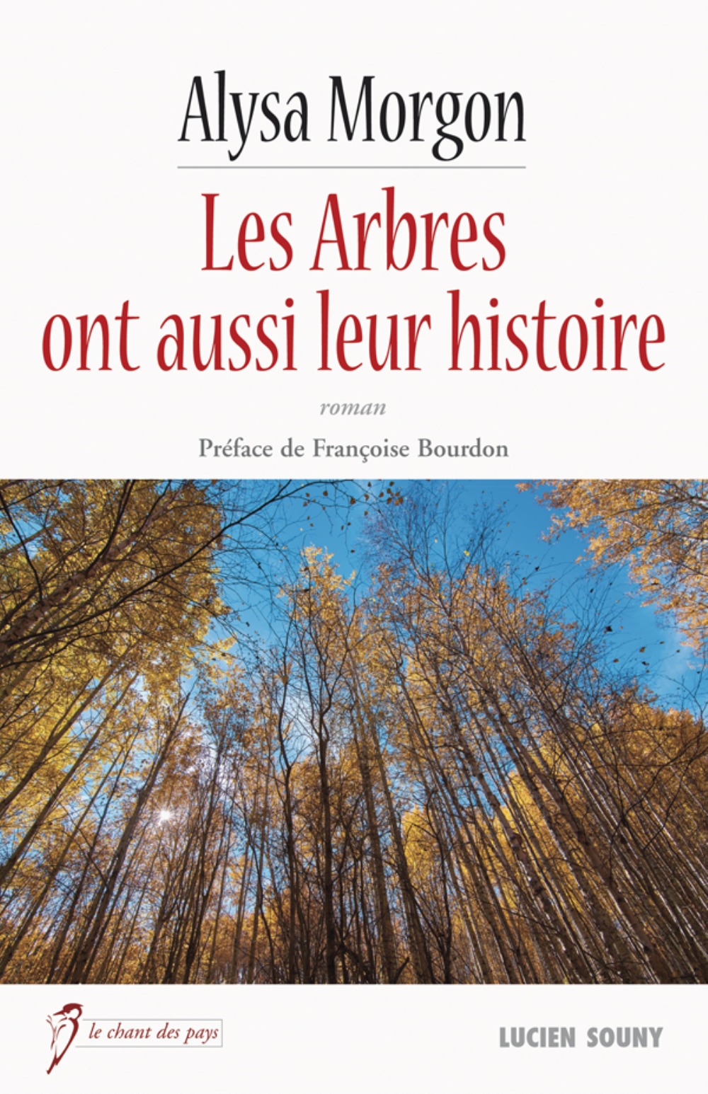 ARBRES ONT AUSSI LEUR HISTOIRE (LES)