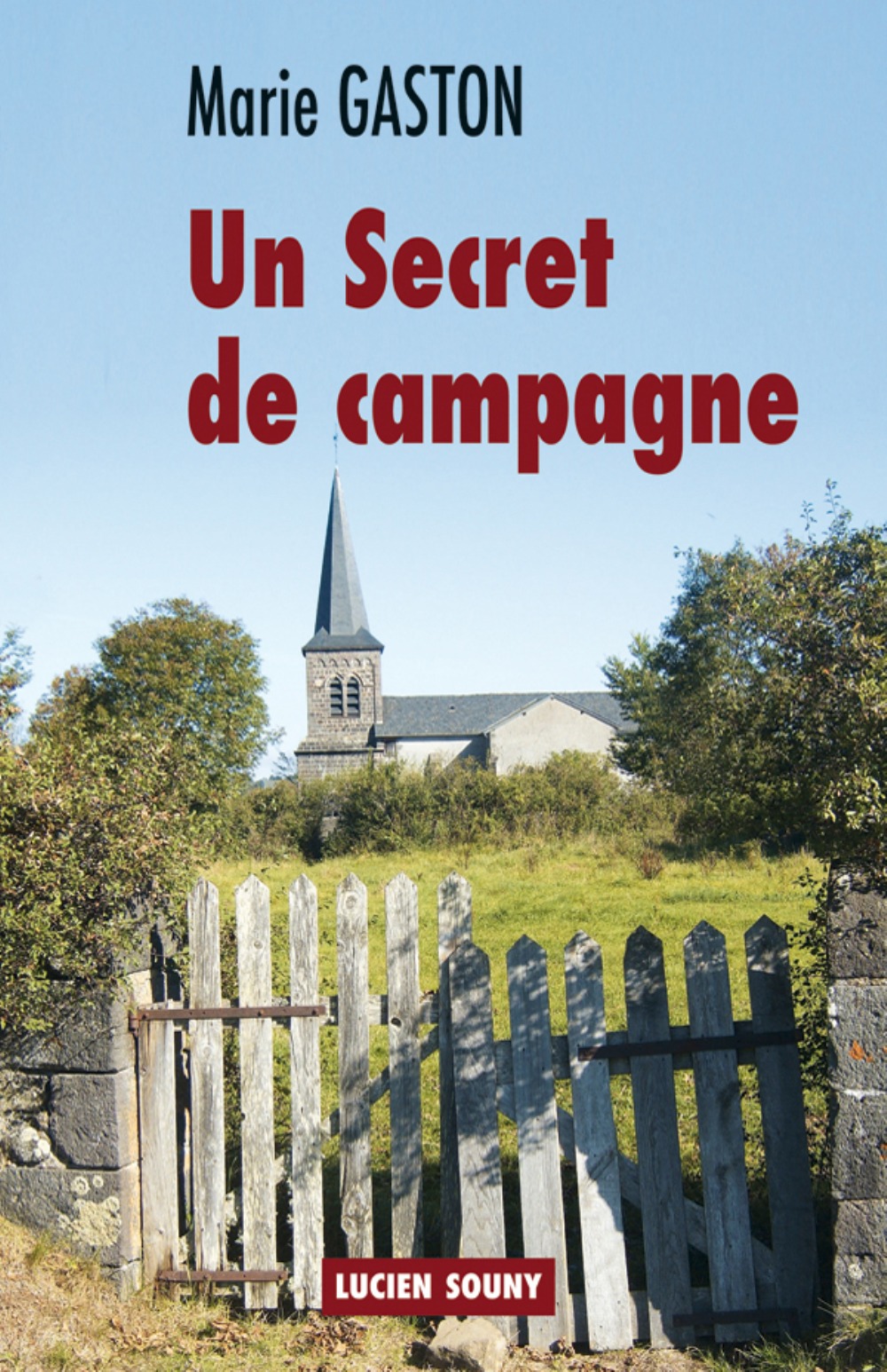 SECRET DE CAMPAGNE