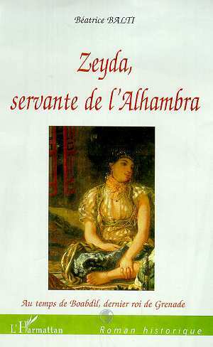 ZEYDA, SERVANTE DE L´ALHAMBRA