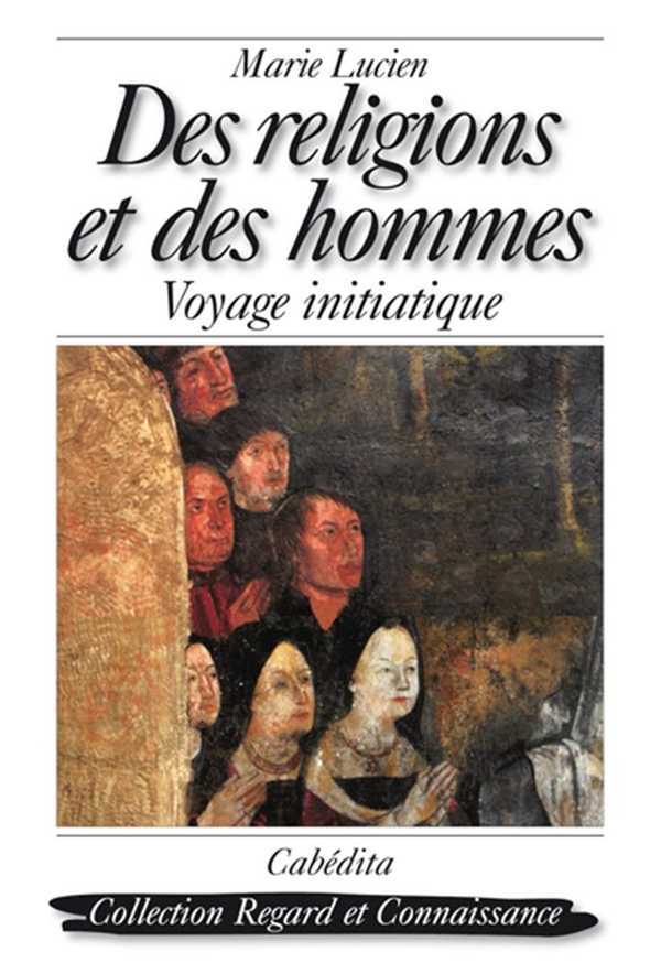 DES RELIGIONS ET DES HOMMES