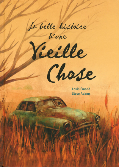 BELLE HISTOIRE D´UNE VIEILLE CHOSE