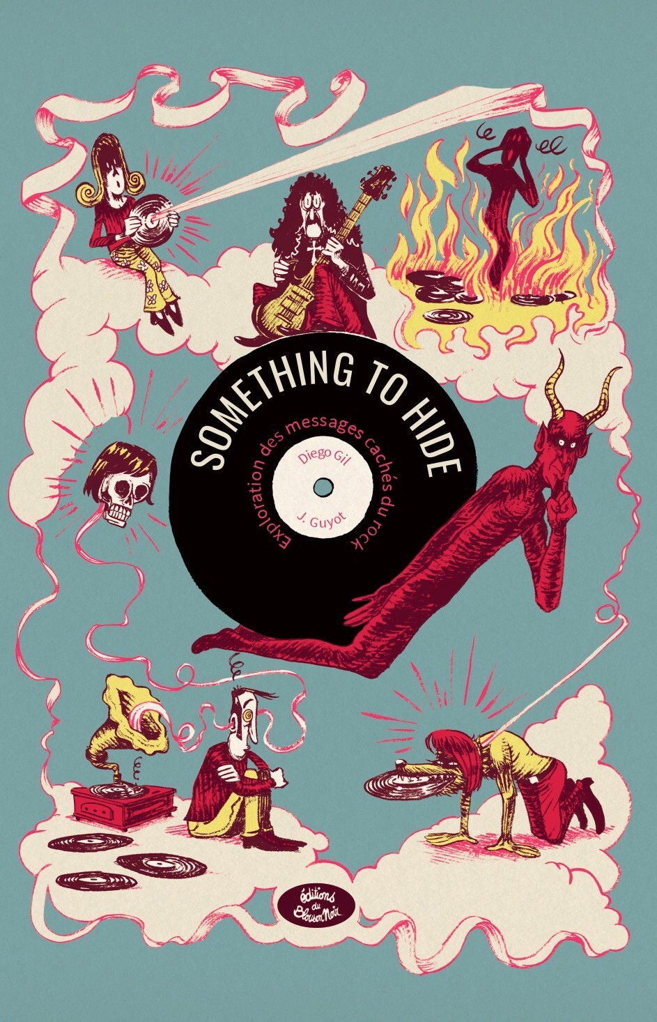 SOMETHING TO HIDE - EXPLORATION DES MESSAGES CACHES DU ROCK
