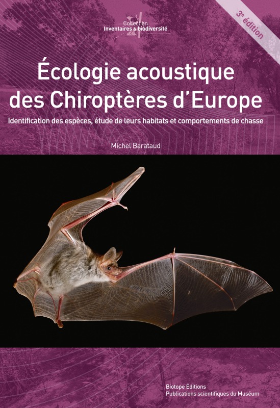 ECOLOGIE ACOUSTIQUE DES CHIROPTERES D´EUROPE 3EME EDITIO