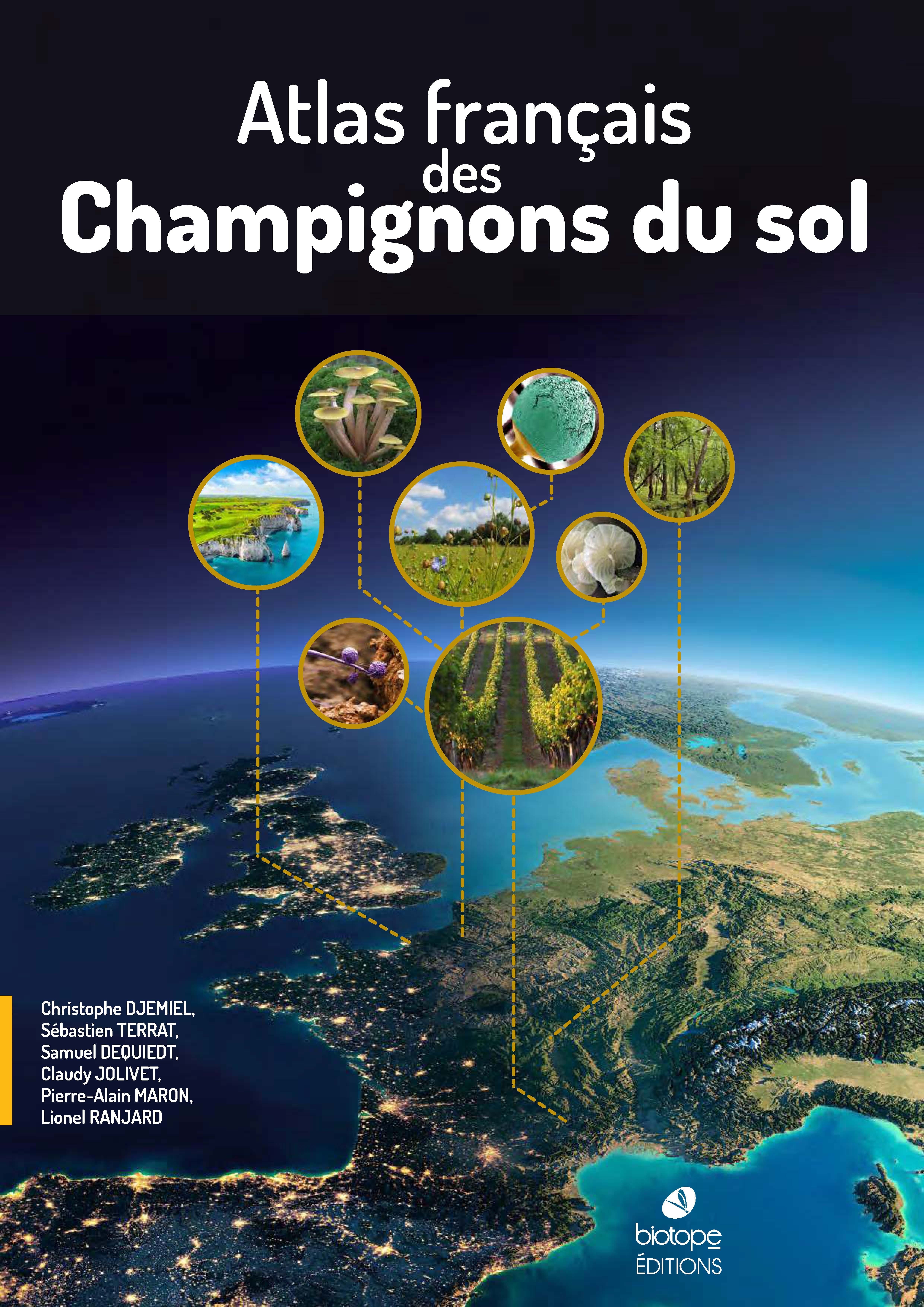 ATLAS FRANCAIS DES CHAMPIGNONS DU SOL