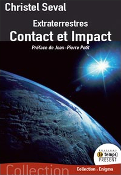 EXTRATERRESTRES..CONTACT ET IMPACT