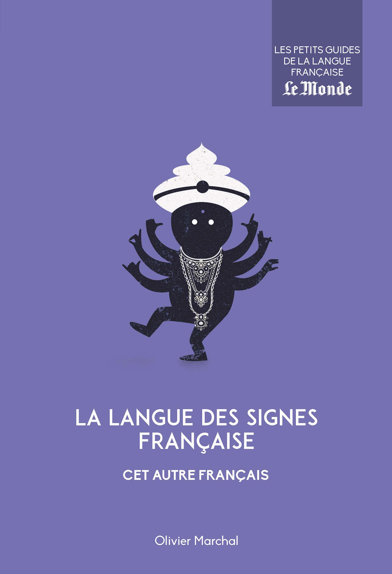 LANGUE DES SIGNES FRANCAISE /PETIT GUIDE ...N.15 (LA)
