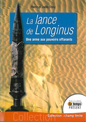 LANCE DE LONGINUS - UNE ARME AUX POUVOIRS TERRIFIANTS