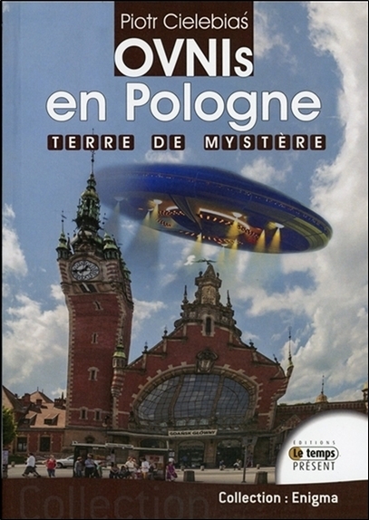 OVNIS EN POLOGNE - TERRE DE MYSTERE